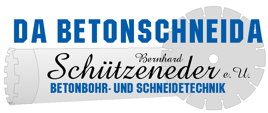 Da Betonschneida Bernhard Schützeneder e.U. Betonbohr-und Schneidetechnik